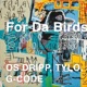 For Da Birdz feat Tylo G Code Single