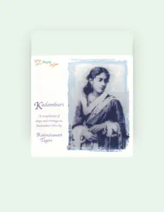 Listen to Rabindranath Tagore, watch music videos, read bio, see tour dates & more!