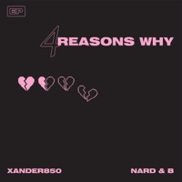 4 Reasons Why (Radio Edit) - EP - Xander850 & Nard & B