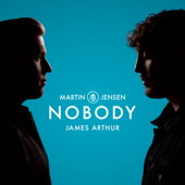 Nobody-Martin Jensen & James Arthur