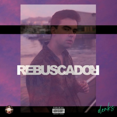 Rebuscador (feat. Steelo F) - Single