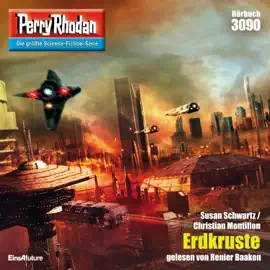Erdkruste - Perry Rhodan - Erstauflage 3090 (Ungekürzt)