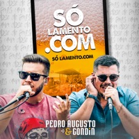 Só Lamento.Com - Single - Pedro Augusto & Gondin