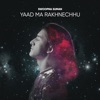 Yaad Ma Rakhnechhu - Single