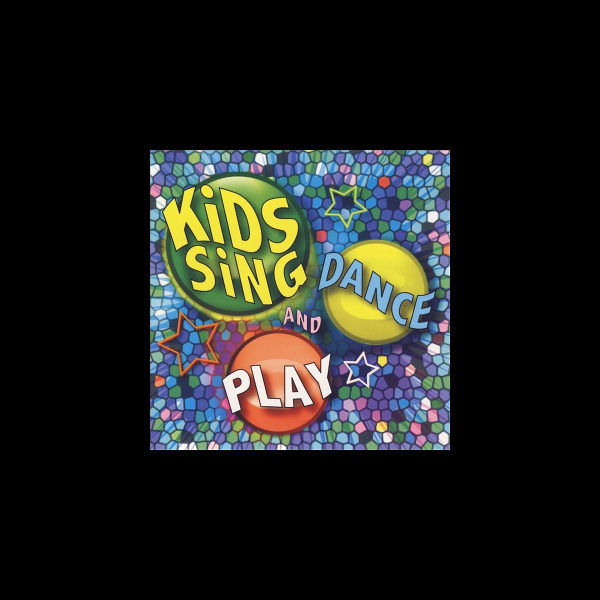 Kids Sing Dance and Play - Album by Kids Sing Dance And Play 