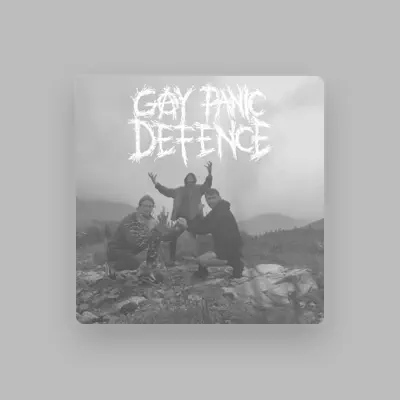 Listen to Gay Panic Defence, watch music videos, read bio, see tour dates & more!