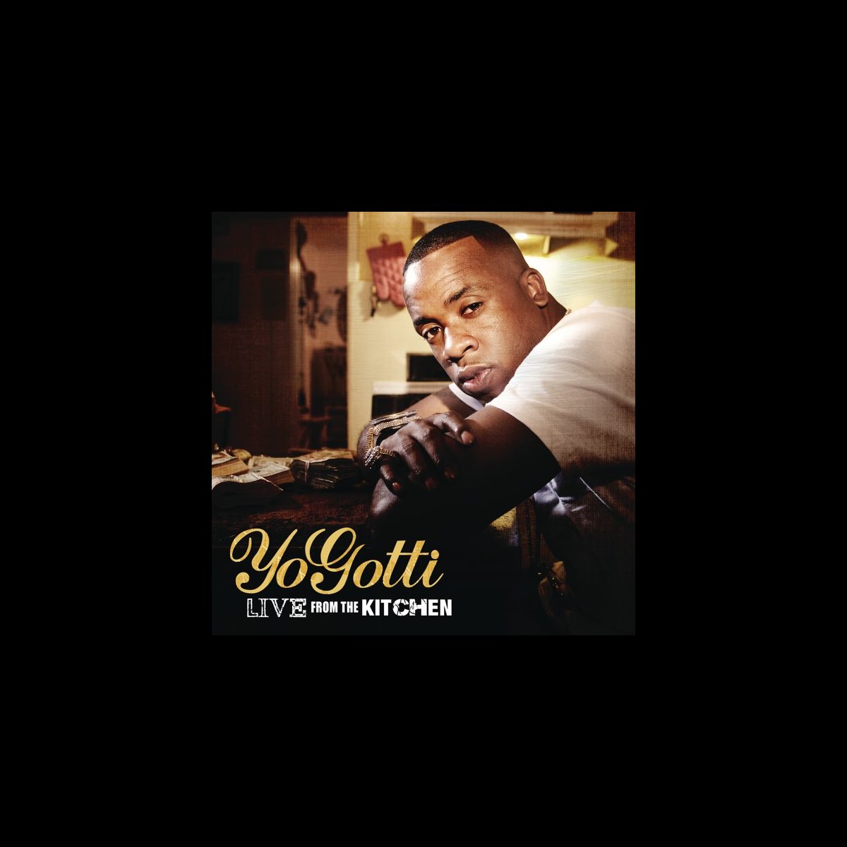 Live from the Kitchen by Yo Gotti on Apple Music