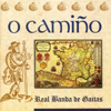 O Camiño - Real Banda de Gaitas