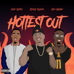 Hottest Out (feat. Mike Sherm)