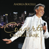 Concerto: One Night in Central Park - Andrea Bocelli, Alan Gilbert & New York Philharmonic