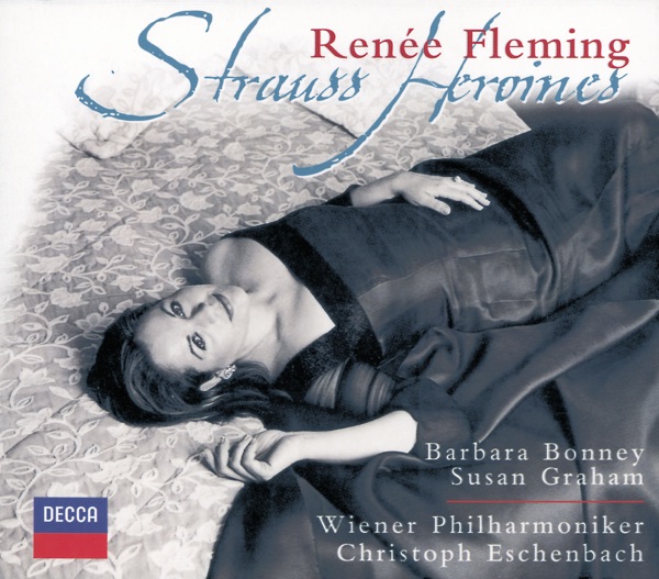 Renée Fleming - Strauss Heroines