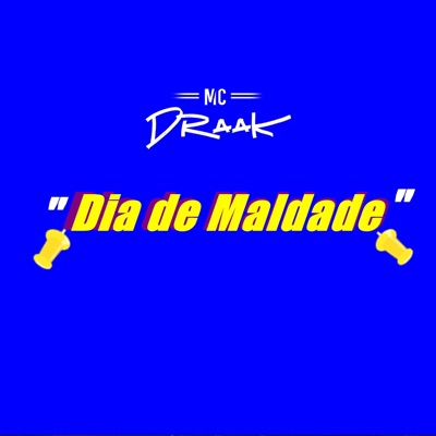 Dia de Maldade - Single