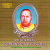 Carnatic Vocal - Sri Chembai Vaidyanatha Baghavathar Live Concert Vol. 3 - Sri Chembai Vaidyanatha Bagavathar