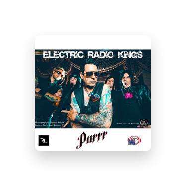 ELECTRIC RADIO KINGS - Letras, listas de reproducción y vídeos | Shazam