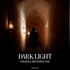 Dark Light - Single