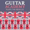 Plays the Beatles - Guitar Academy