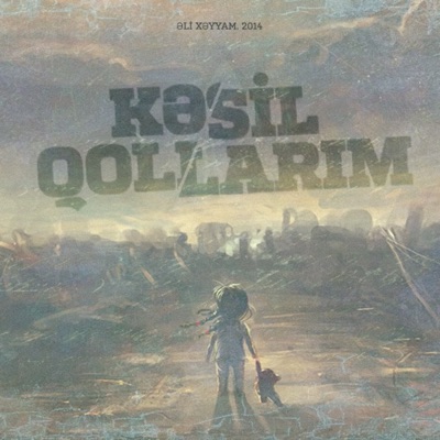 Kəsil Qollarım - Single