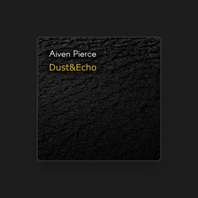 Listen to Aiven Pierce, watch music videos, read bio, see tour dates & more!