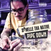 Pipe Down - Single