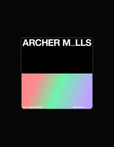 Dengarkan Archer M_lls, tonton video musik, baca bio, lihat tanggal tur & lainnya!