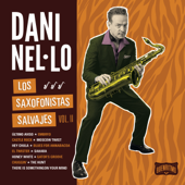 Los Saxofonistas Salvajes (Vol. II) - Dani Nel·lo