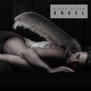 Dirty Disco Angel - Single