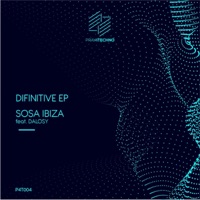 Difinitive EP - Sosa Ibiza