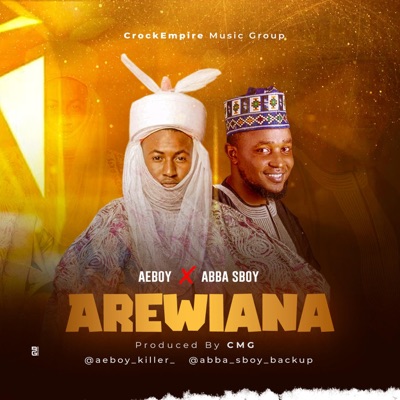 Arewiana (feat. Abba Sboy) - Single