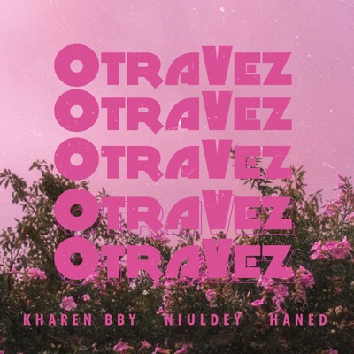 Otra Vez - Single