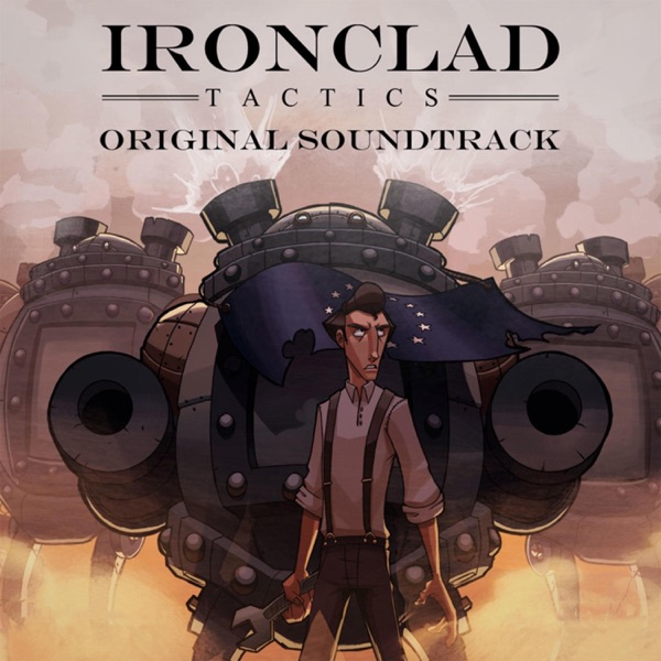Ironclad Tactics (Original Soundtrack)