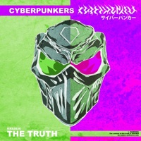 The Truth - Single - Cyberpunkers