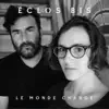 Le monde change