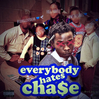 EVERYBODY HATES CHASE