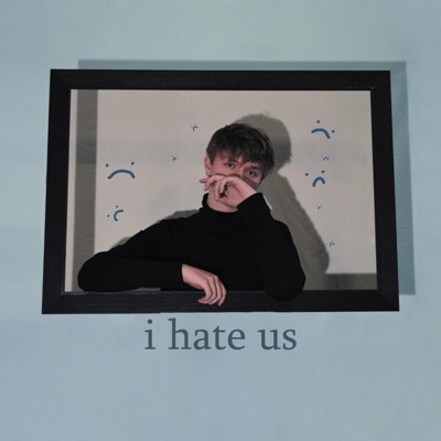 I Hate Us - Single