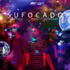 Stream & download Sufocado (feat. Jovy & Matielo) - Single