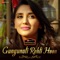 Gungunati Rehti Hoon - Palak Muchhal, Yasser Desai & Jeet Gannguli lyrics