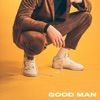 Good Man - Single