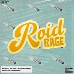 Roid Rage (feat. Ogthagawd) - Single