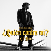 ¿Quién contra mí? - Single - Lil Viic