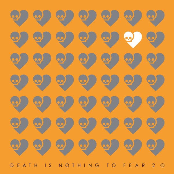 Death Is Nothing To Fear 2 - EP