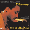 Discovery (Live At Montreux) - Gonzalo Rubalcaba