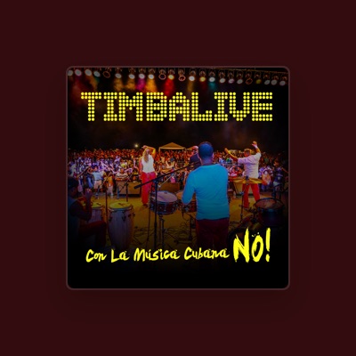 Listen to Timbalive, watch music videos, read bio, see tour dates & more!