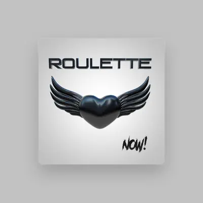 Listen to Roulette, watch music videos, read bio, see tour dates & more!
