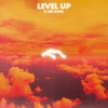 Level Up (feat. Dre Wave$) - Single