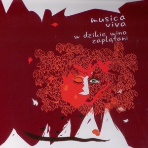 W dzikie wino zaplątani (feat. Musica Viva) - EP