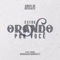 Estou Orando por Você