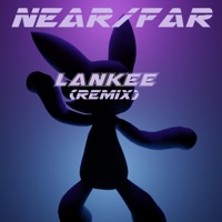 Lankee (Remix) - Single - Near/Far