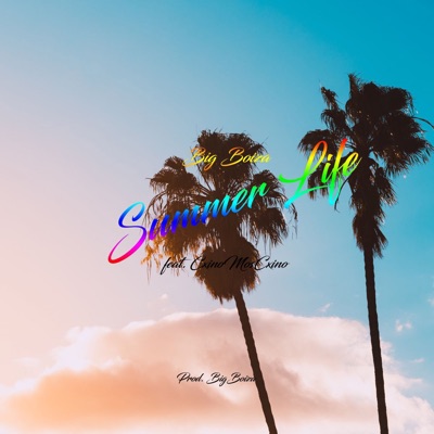 Summer Life (feat. Cxino Mos Cxino) - Single