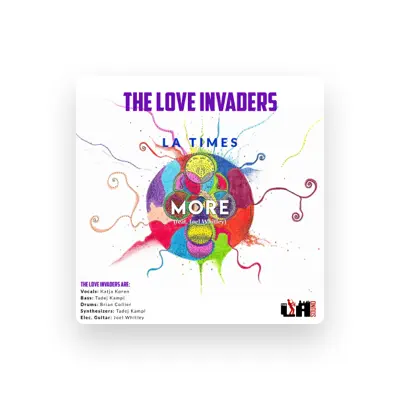Listen to The Love Invaders, watch music videos, read bio, see tour dates & more!