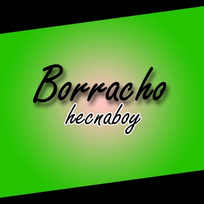 Borracho - Single